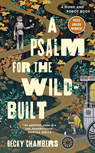 A Psalm for the Wild-Built (Monk & Robot Book 1) - Epub + Converted Pdf